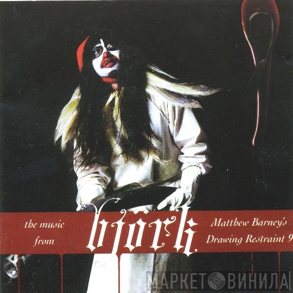  Björk  - The Music From Drawing Restraint 9