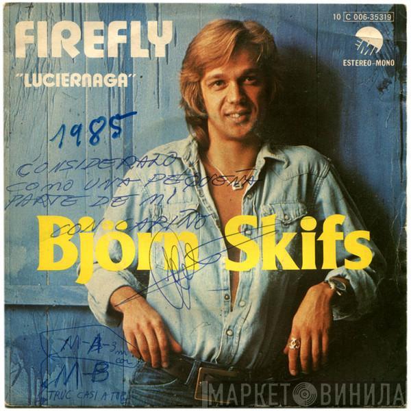  Björn Skifs  - Firefly = Luciérnaga