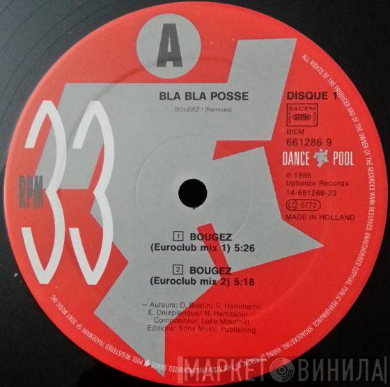 Bla Bla Posse - Bougez! (Les Remixes)