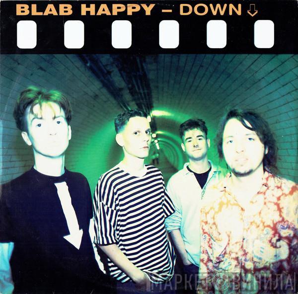 Blab Happy - Down