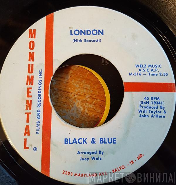  Black & Blue   - London / The Devil's Following The Wind