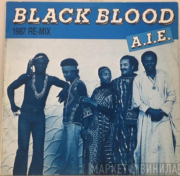  Black Blood   - A.I.E. (1987 Re - Mix)