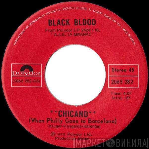  Black Blood   - Chicano (When Philly Goes To Barcelona)