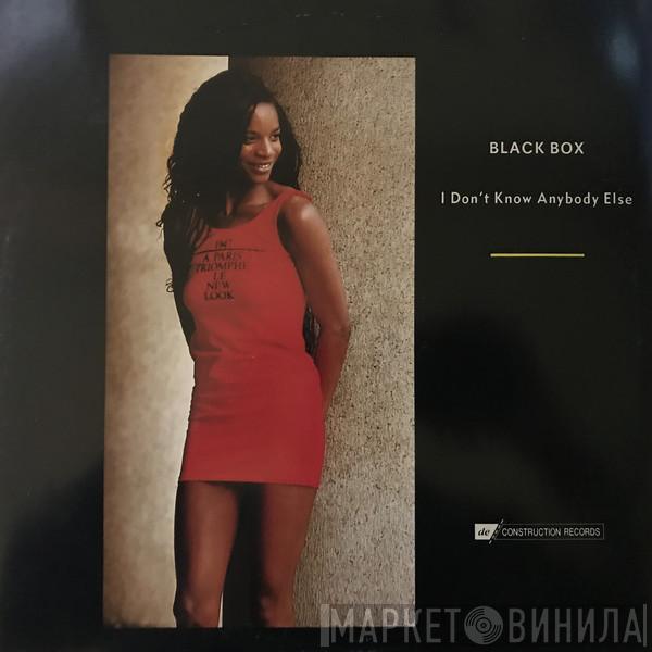 Black Box - I Don't Know Anybody Else