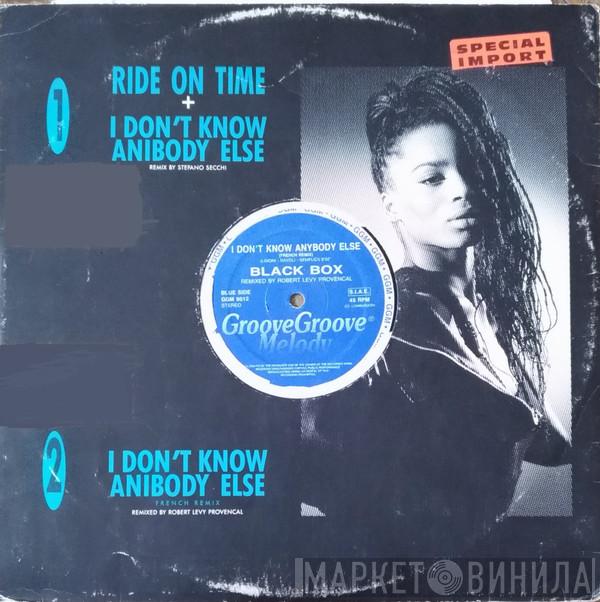  Black Box  - I Don't Know Anybody Else
