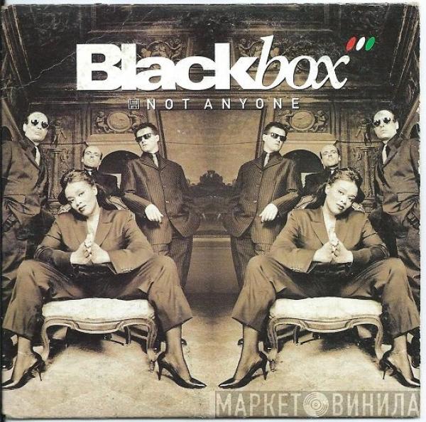  Black Box  - Not Anyone