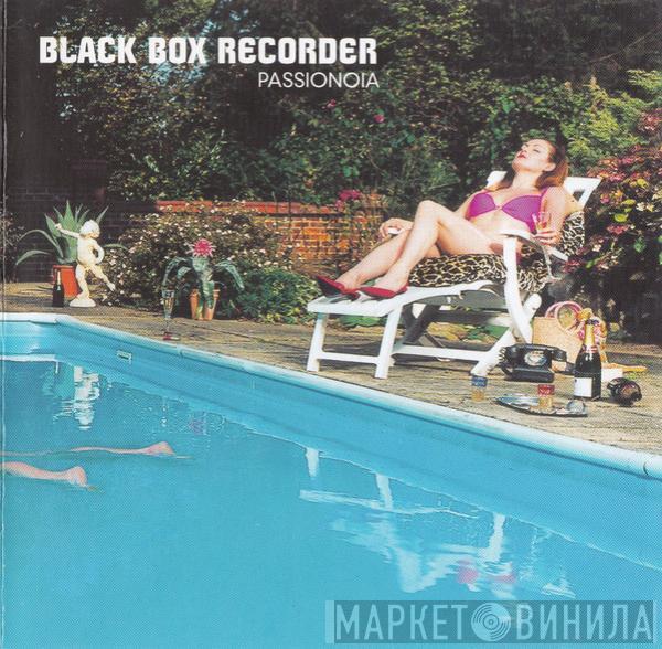 Black Box Recorder - Passionoia