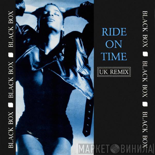  Black Box  - Ride On Time (UK Remix)