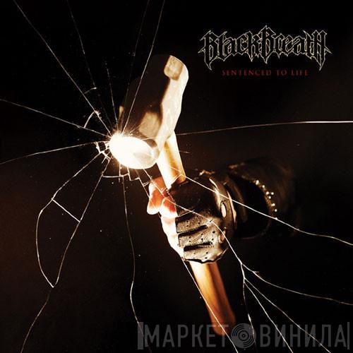 Black Breath - Sentenced To Life