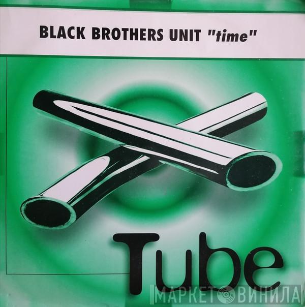 Black Brothers Unit - Time