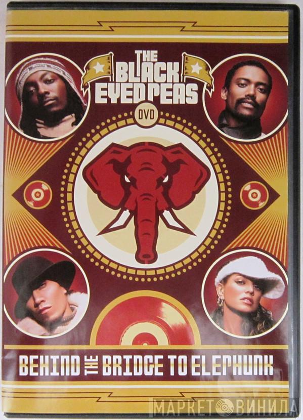  Black Eyed Peas  - Behind The Bridge To Elephunk