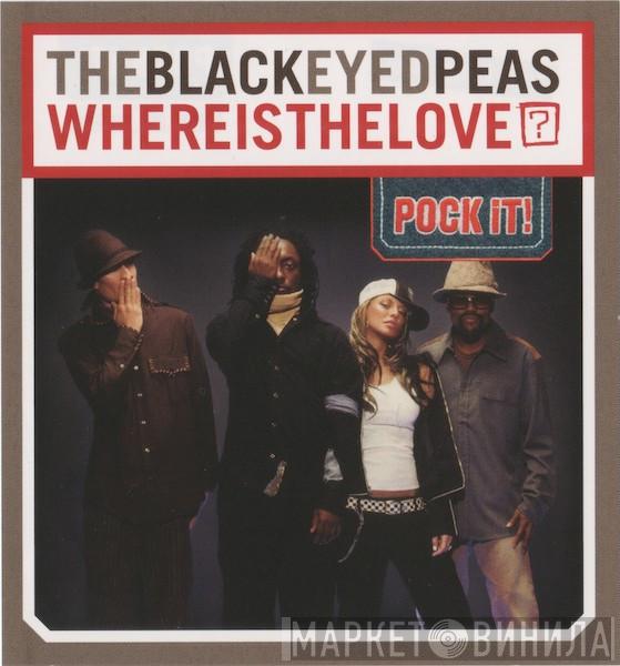  Black Eyed Peas  - Where Is The Love?