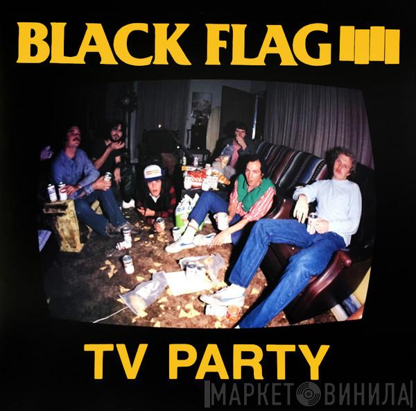  Black Flag  - TV Party