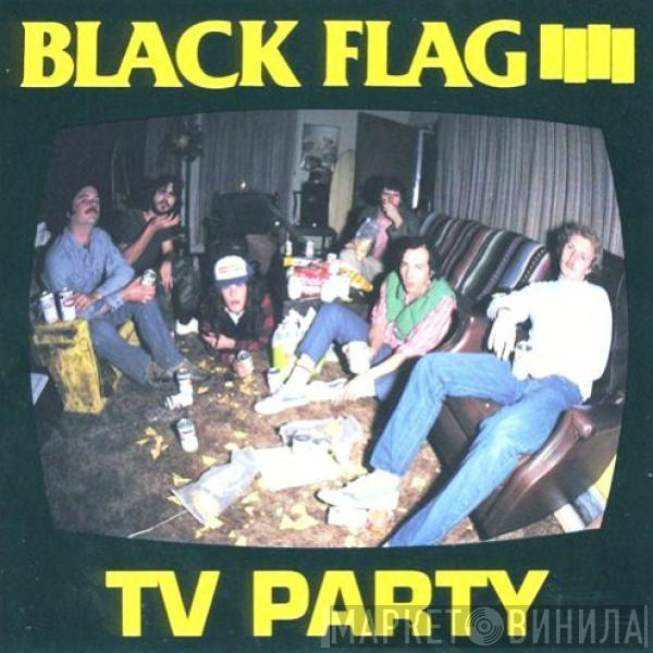 Black Flag - TV Party