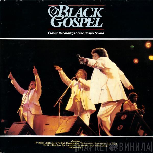  - Black Gospel (Classic Recordings Of The Gospel Sound)