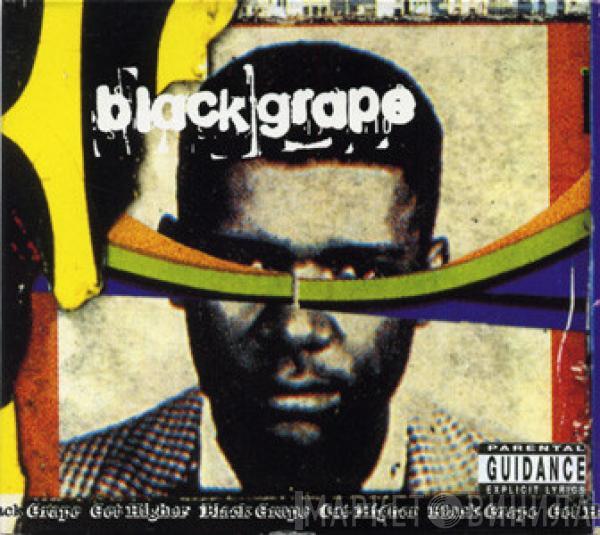  Black Grape  - Get Higher