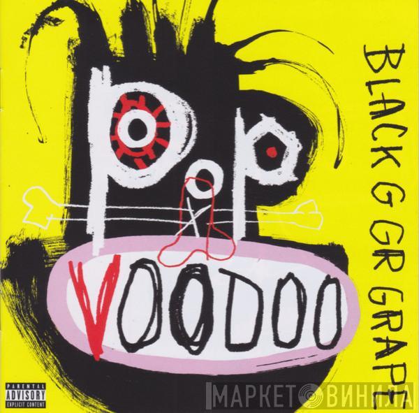 Black Grape - Pop Voodoo