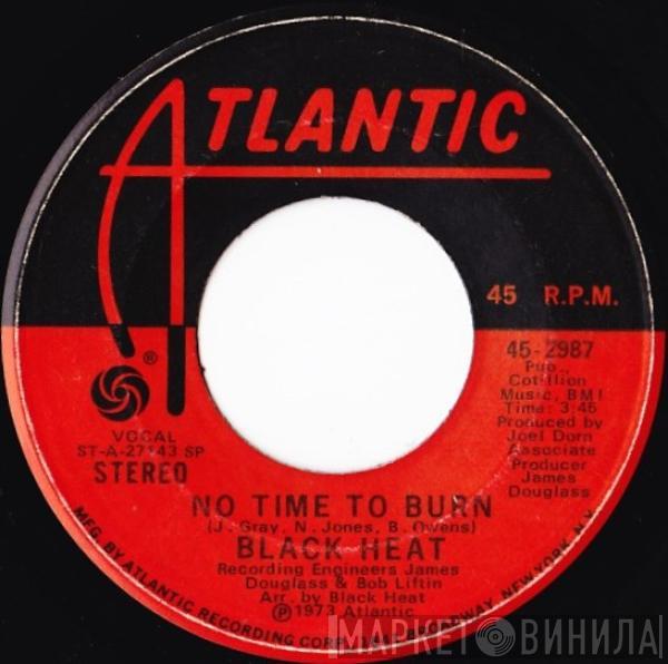 Black Heat - No Time To Burn / Supercool