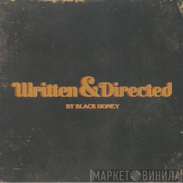 Black Honey  - Written & Directed