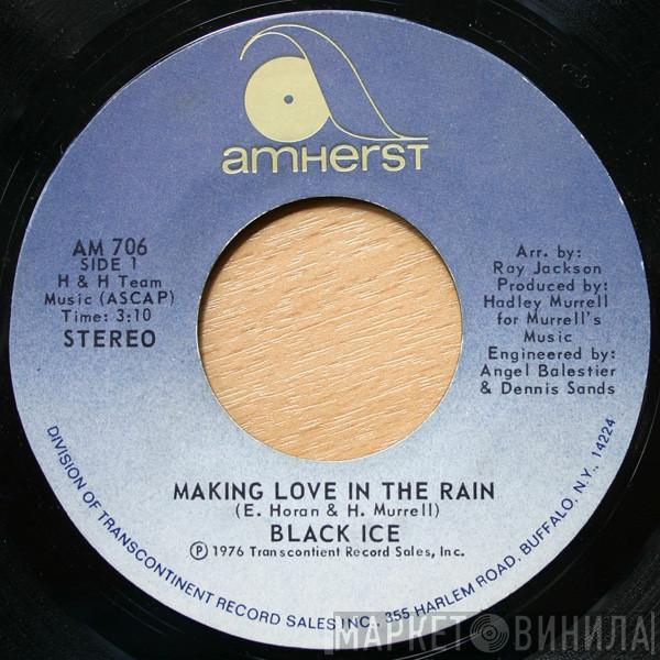 Black Ice  - Making Love In The Rain