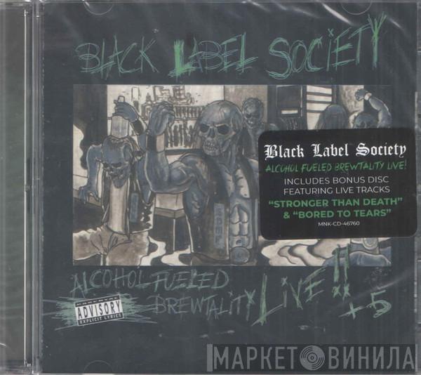 Black Label Society - Alcohol Fueled Brewtality Live!! + 5
