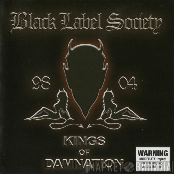  Black Label Society  - Kings Of Damnation
