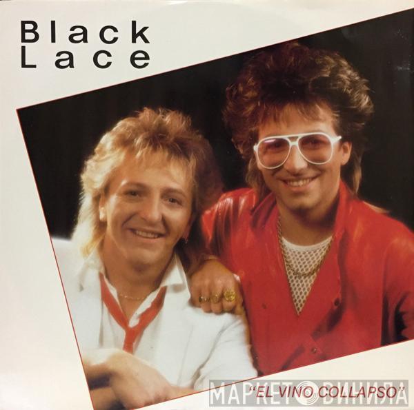 Black Lace - El Vino Collapso