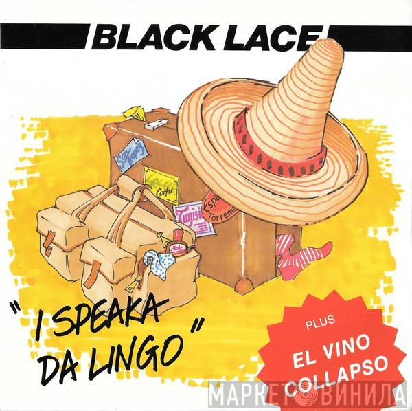 Black Lace - I Speaka Da Lingo / El Vino Collapso