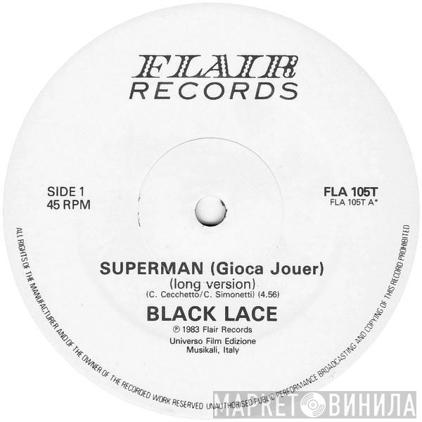 Black Lace - Superman (Gioca Jouer)