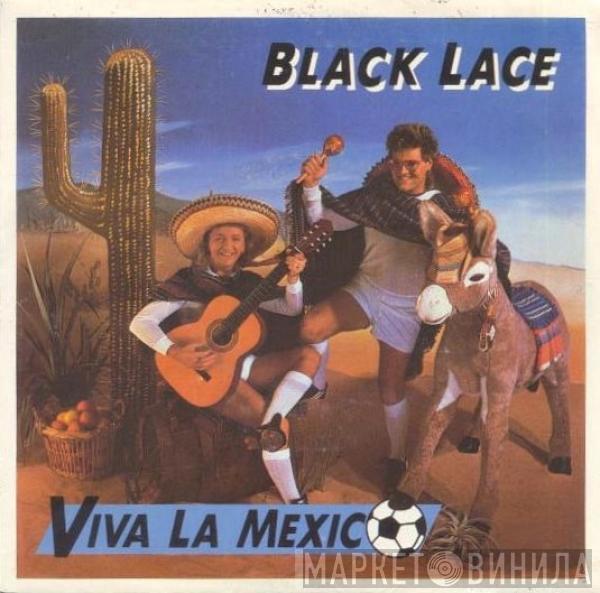 Black Lace - Viva La Mexico