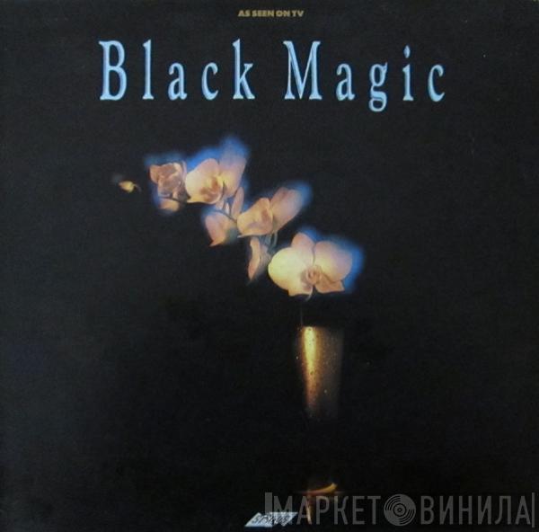  - Black Magic