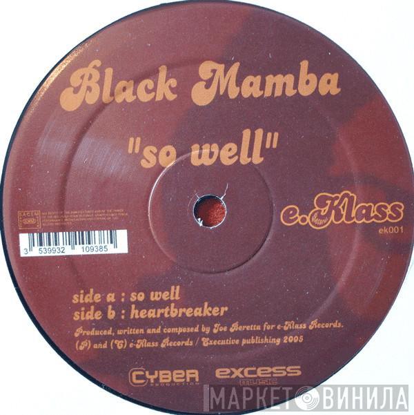 Black Mamba  - So Well