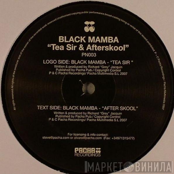 Black Mamba  - Tea Sir & Afterskool