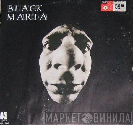 Black Maria  - Black Maria