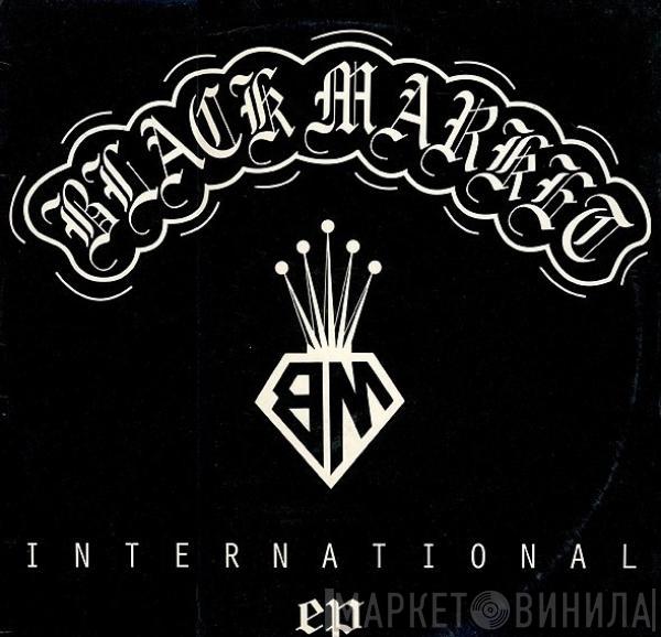  - Black Market International EP
