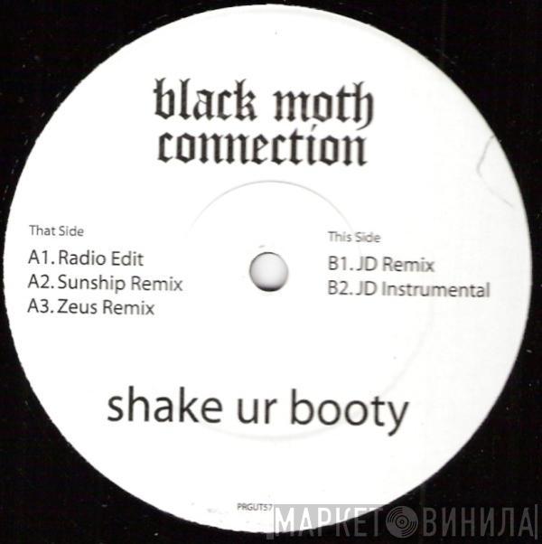 Black Moth Connection - Shake Ur Booty