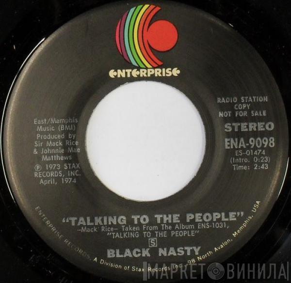  Black Nasty  - Talking To The People / I Must Be In Love