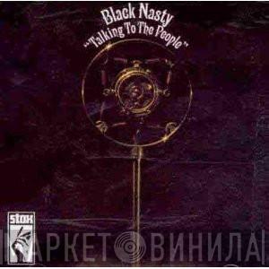  Black Nasty  - Talking To The People