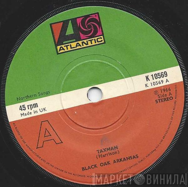 Black Oak Arkansas - Taxman
