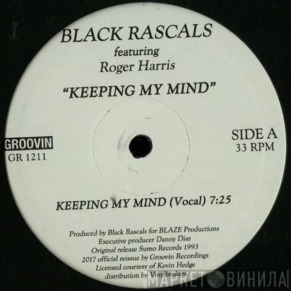 Black Rascals, Roger Harris  - Keeping My Mind