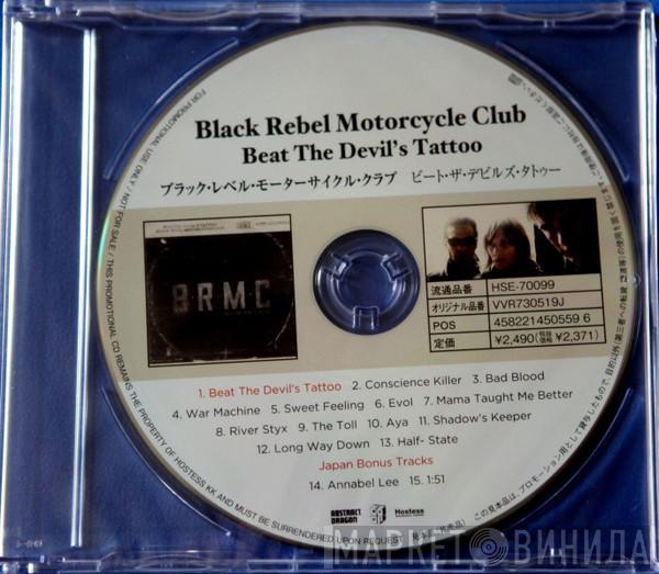  Black Rebel Motorcycle Club  - Beat The Devil's Tattoo