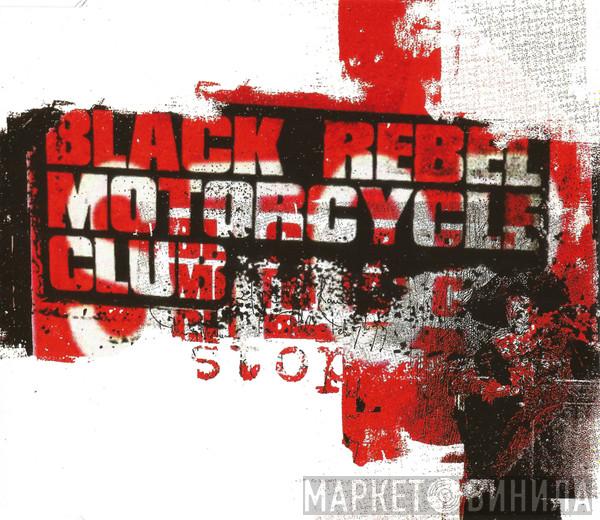 Black Rebel Motorcycle Club - Stop