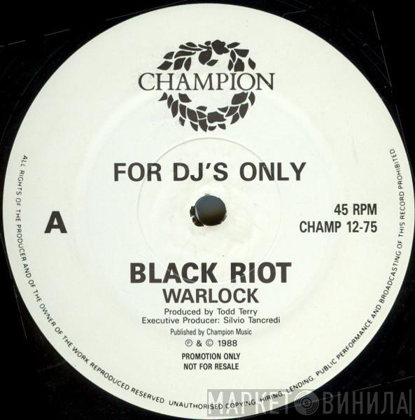  Black Riot  - Warlock