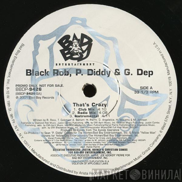 Black Rob, P. Diddy, G-Dep, Cheri Dennis - That's Crazy / So Complete