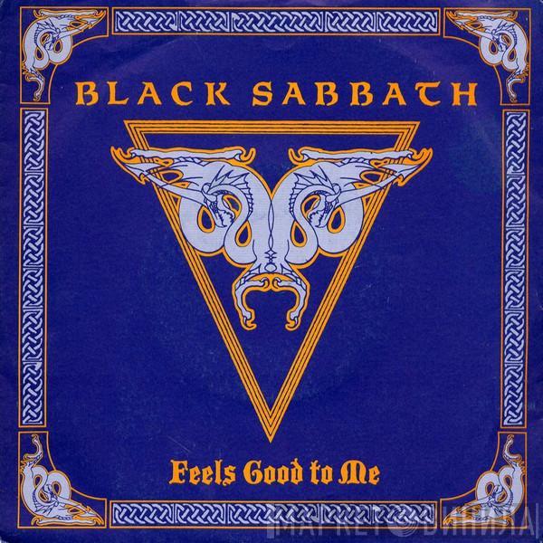 Black Sabbath - Feels Good To Me