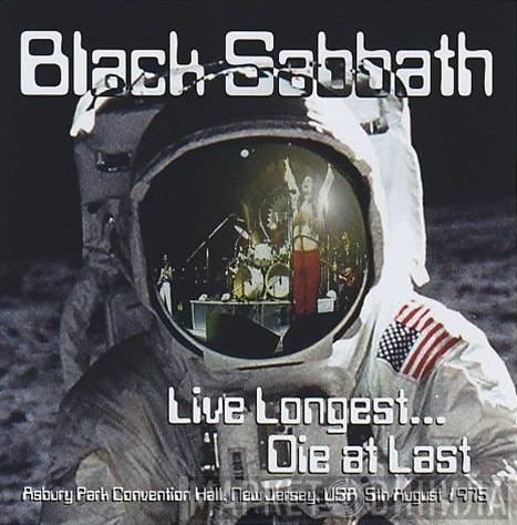  Black Sabbath  - Live Longest... Die At Last