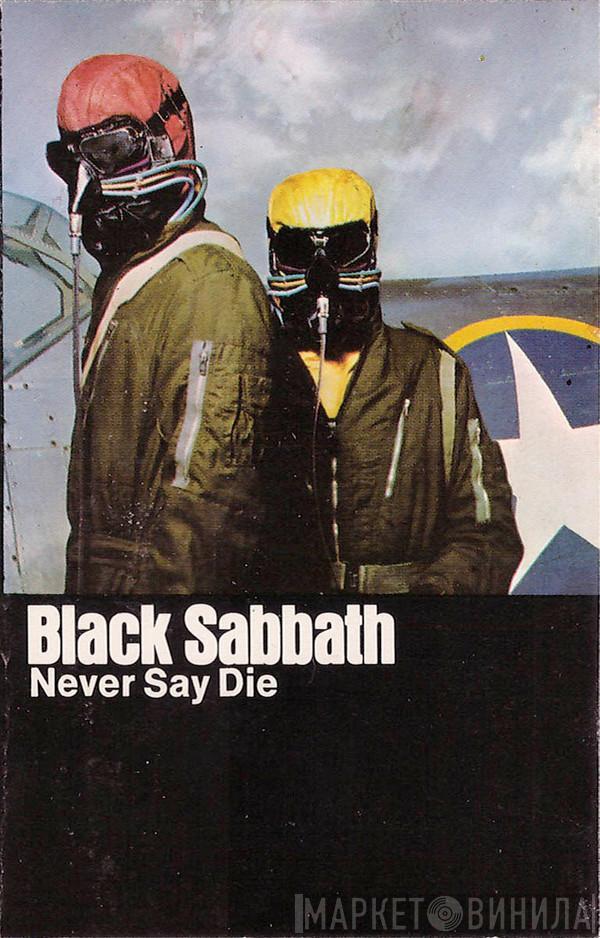  Black Sabbath  - Never Say Die