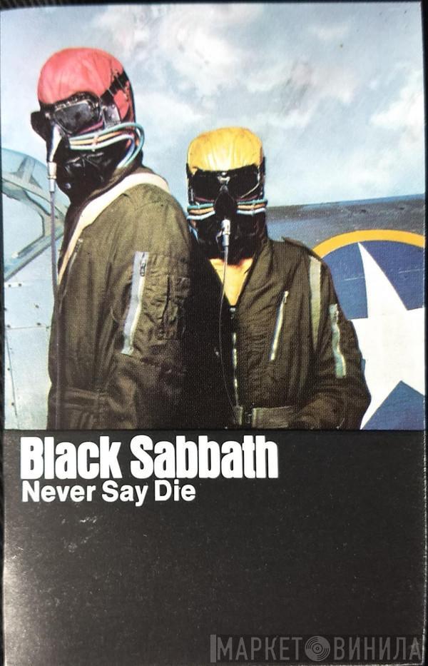 Black Sabbath  - Never Say Die