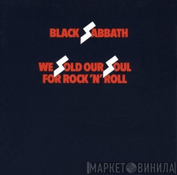 Black Sabbath - We Sold Our Soul For Rock 'N' Roll