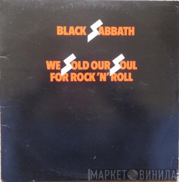 Black Sabbath - We Sold Our Soul For Rock 'N' Roll